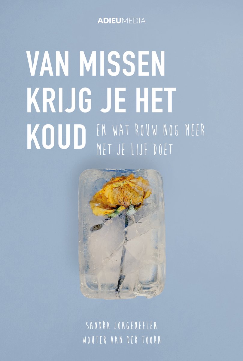 van missen krijg je het koud